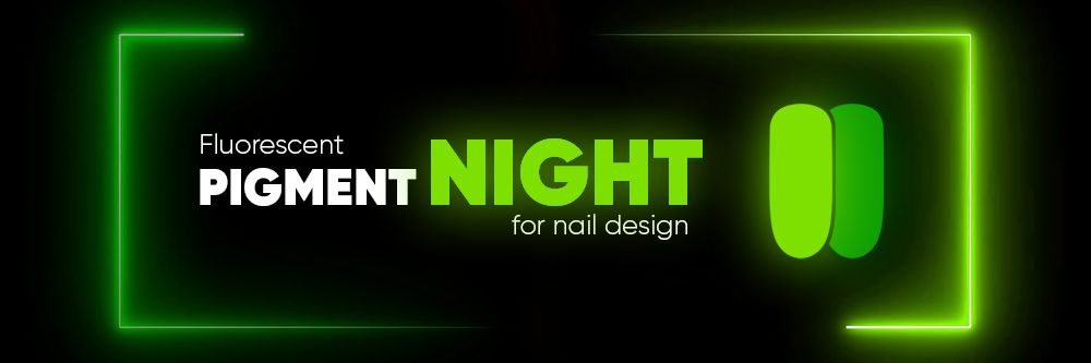 NEW! Night fluorescent pigment