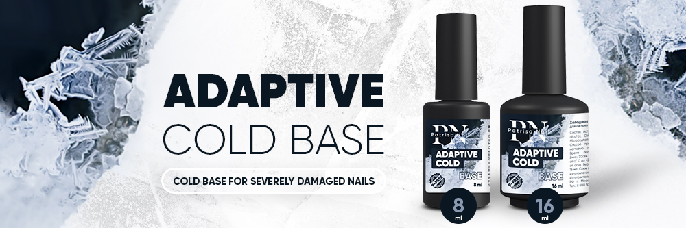 NEW! Adaptive Cold Base for severely damaged nails